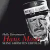 Hans Moser - Hans Moser: Seine größten Erfolge